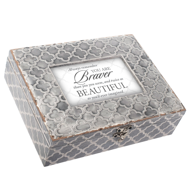 Always Remember You Are Braver Embossed Grey Moroccan Music Box Plays Edelweiss