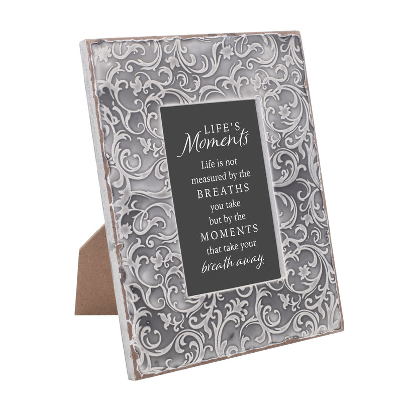 Life's Moments Take Breath Away 9.5 x 7.5 Grey Filigree Embossed Frame