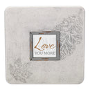 Love You More 16 x 16 Dandelion Impression Plaque