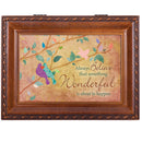 Cottage Garden Always Believe Woodgrain Rope Trim Jewelry Music Box Plays Wonderful World