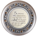 Cottage Garden Be Strong and Courageous Brushed Pewter Jewelry Music Box Plays Amazing Grace