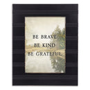 Be Brave Be Kind Black 8 X 10 Wood Framed Wall Or Tabletop Art - Holds 5x7 Photo