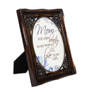 Mom You Add Beauty to My World Burlwood 8 x 10 Photo Frame