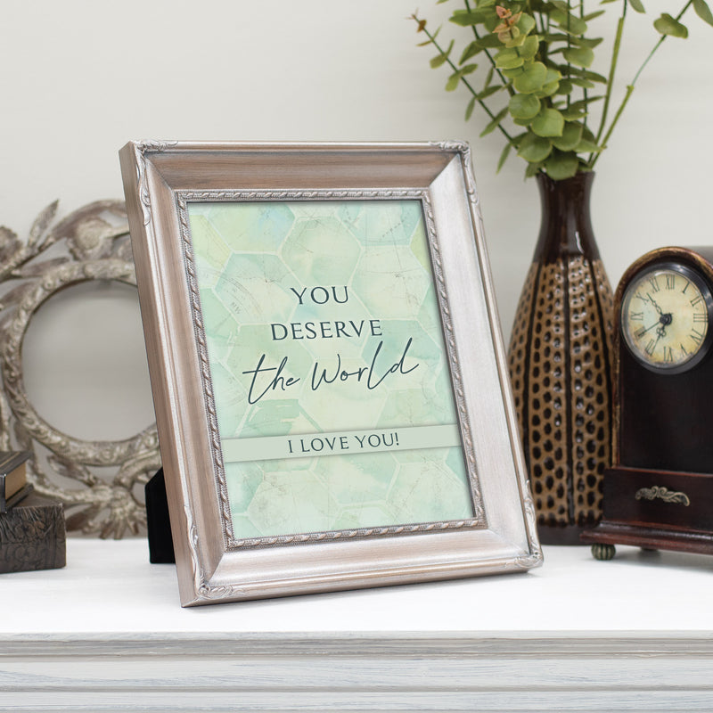 You Deserve The World Silver 8 x 10 Rope Frame