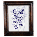 God Gave Me You Burlwood Rope 8 x 10 Photo Frame