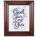 God Gave Me You Mahogany Rope 8 x 10 Photo Frame