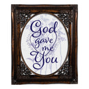 God Gave Me You Burlwood 8 x 10 Photo Frame