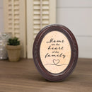 Moms Are The Heart Of The Family Mahogany 5 x 7 Oval Photo Frame
