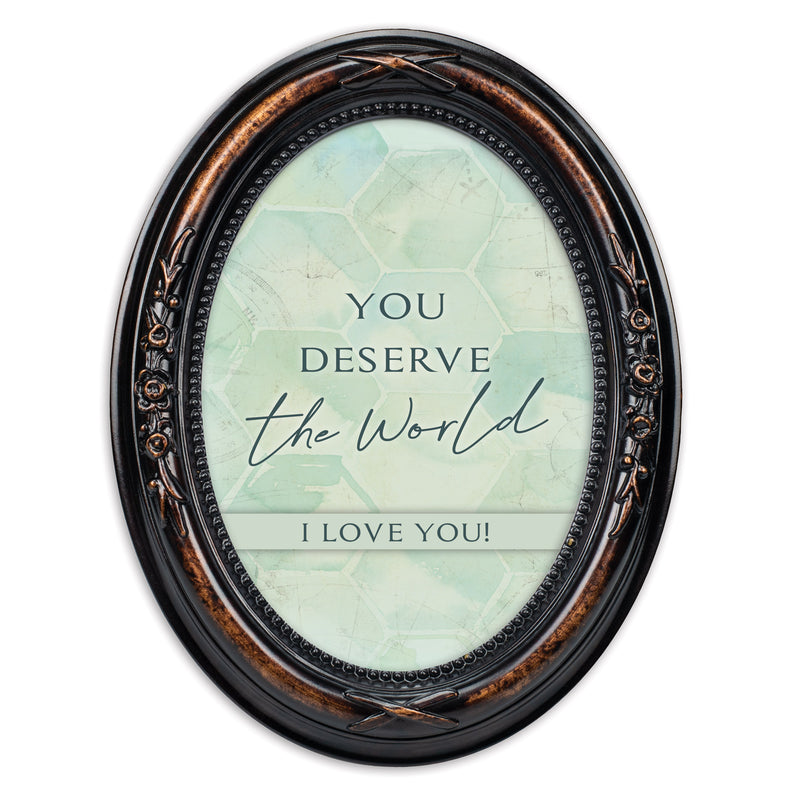 You Deserve The World Amber 5 x 7 Oval Shaped Wall And Tabletop Photo Frame