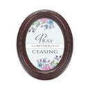 Pray Without Ceasing Mahogany 5 x 7 Oval Shaped Wall And Tabletop Photo Frame