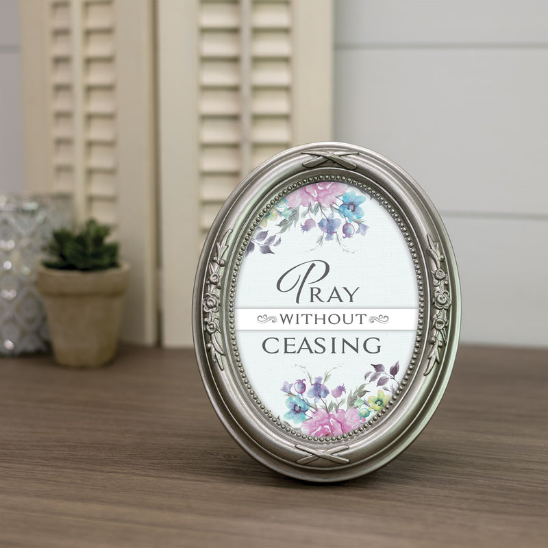 Pray Without Ceasing Silver 5 x 7 Oval Photo Frame