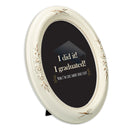 I Did It I Graduated Ivory 5 x 7 Oval Photo Frame