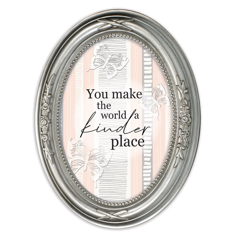 You Make The World Kinder Silver 5 x 7 Oval Shaped Wall And Tabletop Photo Frame