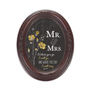Mr. & Mrs. You Stay Mahogany Floral 5 x 7 Oval Photo Frame