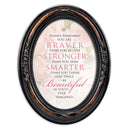 Always Remember You Are Braver Burlwood Floral 5 x 7 Oval Photo Frame