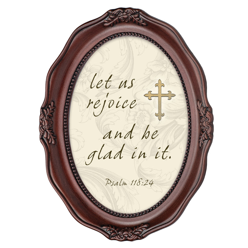 Rejoice And Be Glad Inspirational Mahogany Finish Wavy 5 x 7 Oval Table Top and Wall Photo Frame