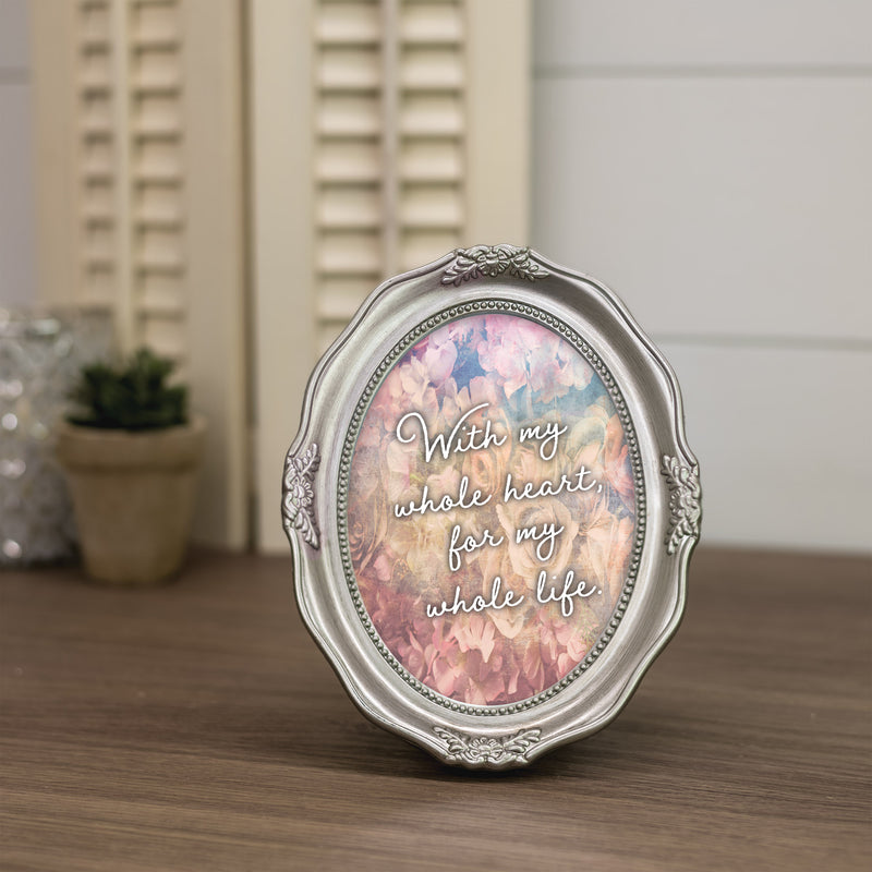 My Whole Heart For My Whole Life Silver 5 x 7 Oval Wall And Tabletop Photo Frame