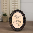 Moms Are The Heart Of The Family Amber 5 x 7 Oval Wall And Tabletop Photo Frame