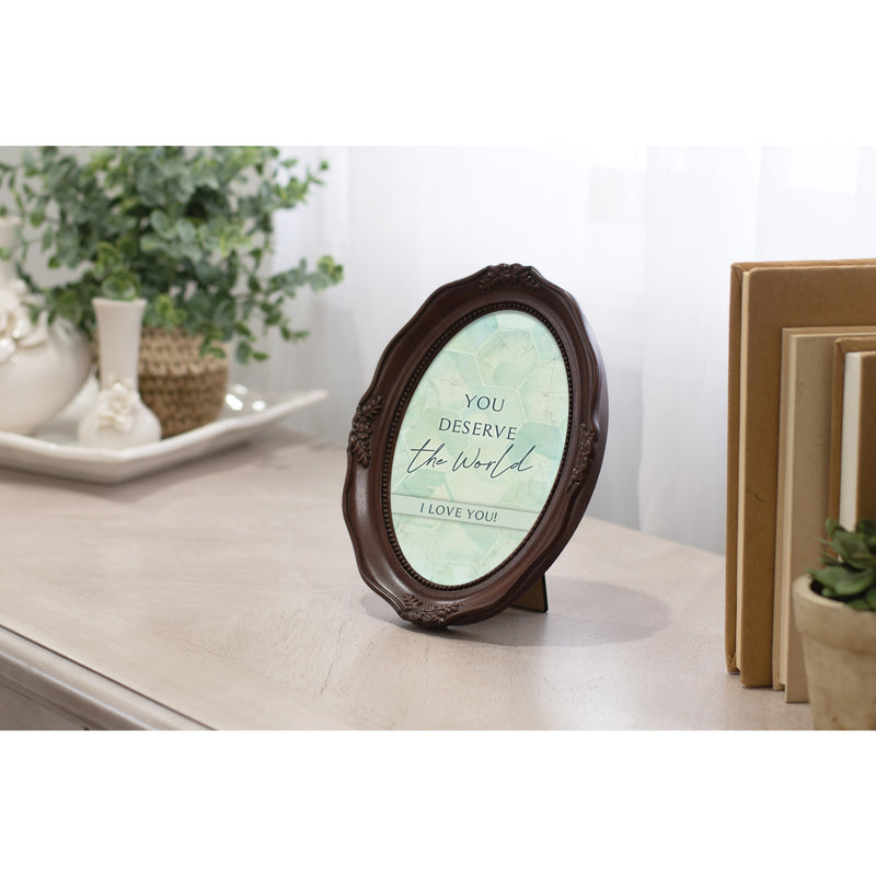 You Deserve The World Mahogany 5 x 7 Oval Wall And Tabletop Photo Frame