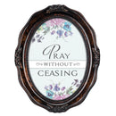 Pray Without Ceasing Amber 5 x 7 Oval Wall And Tabletop Photo Frame