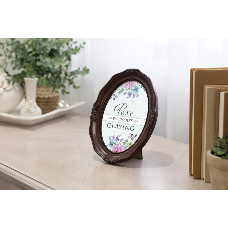 Pray Without Ceasing Mahogany 5 x 7 Oval Wall And Tabletop Photo Frame