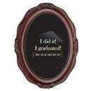 I Did It I Graduated Mahogany 5 x 7 Oval Wall And Tabletop Photo Frame