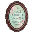You Make The World Bright Mahogany Finish Wavy 5 x 7 Oval Table Top and Wall Photo Frame